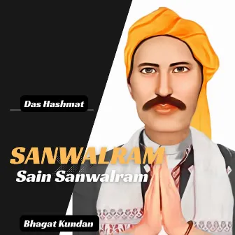 Sanwalram Sain Sanwalram by Das Hashmat