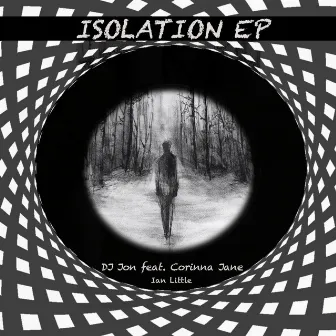 Isolation EP by DJ Jon