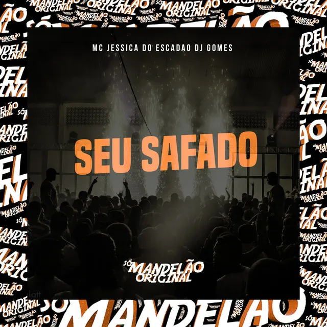 Seu Safado