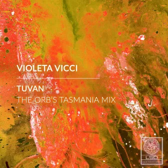 Tuvan (The Orb's Tasmania Mix) by Violeta Vicci