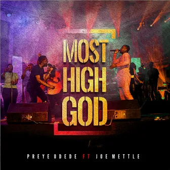 Most High God by Preye Odede