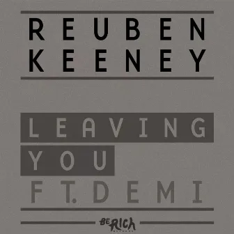 Leaving You by Reuben Keeney