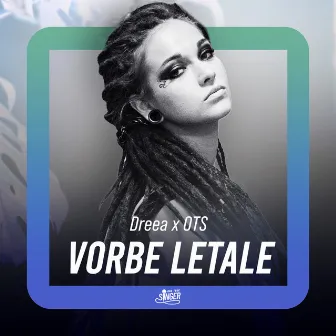 Vorbe letale by Dreea