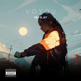 VOYOU by Reyel Ay