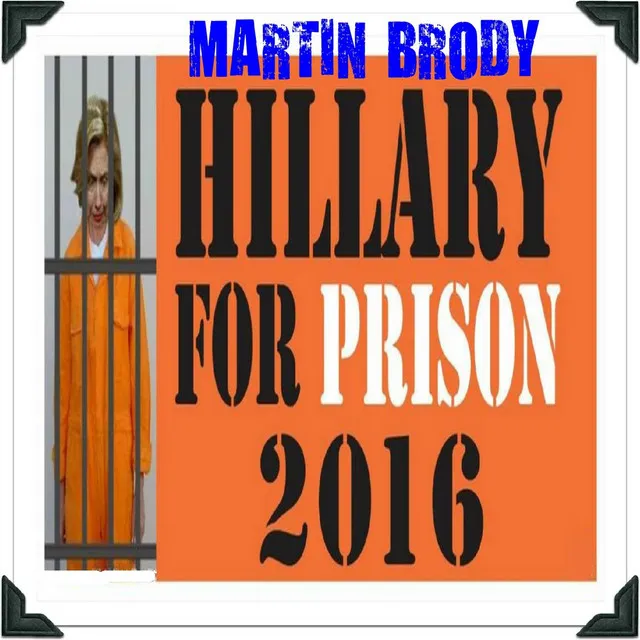 Hillary for Prison 2016