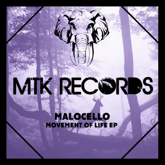 Movement of life EP by Malocello