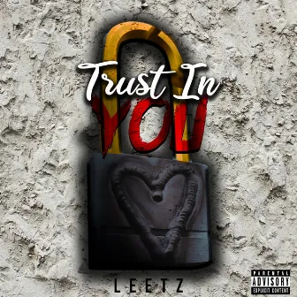 Trust In You by Leetz