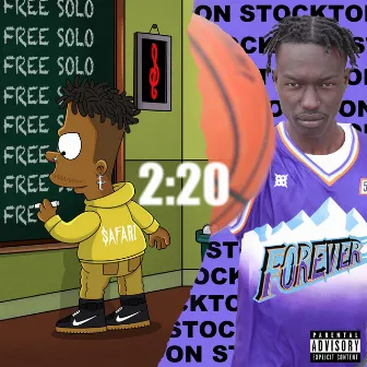 2:20 Forever by PrettyboionDaBlock