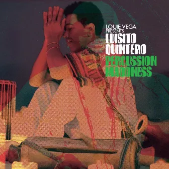 Percussion Maddness by Luisito Quintero