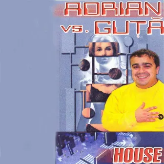 Adrian vs. Guta House by Adrian Minune