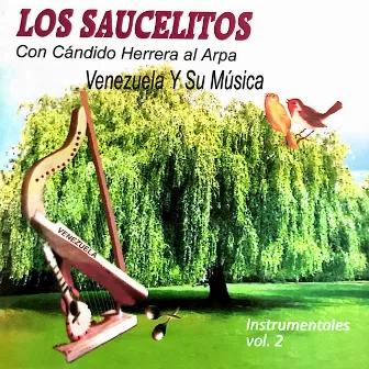 Los Saucelitos Instrumentales Vol.2 by Cándido Herrera