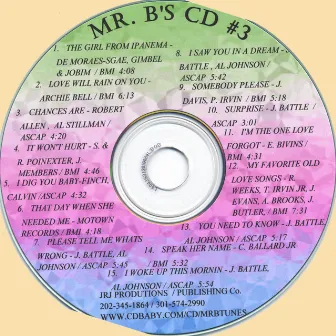 CD #3 The hottest new r&b, swing, and soul innovation. by Mr. B