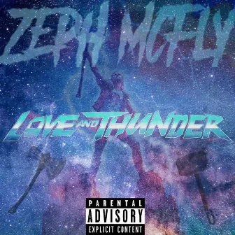 Love And Thunder by Zeph Mcfly