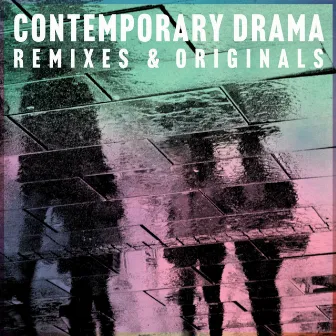 Contemporary Drama - Remixes & Originals by Martin Blackman