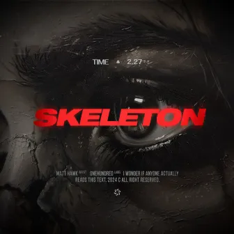 SKELETON by Matt Hawk