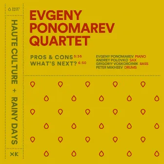 Haute Culture Sessions by Evgeny Ponomarev Quartet