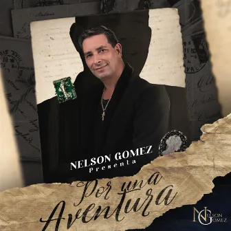 Por una Aventura by Nelson Gomez