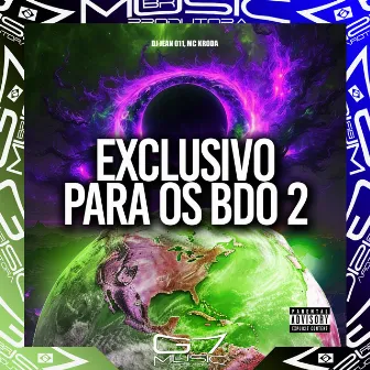 Exclusivo para os Bdo 2 by Dj pablynh da 017