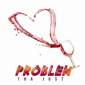 Problem by Tha Just