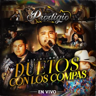 Duetos Con Los Compas by Grupo Prodigio Norteño