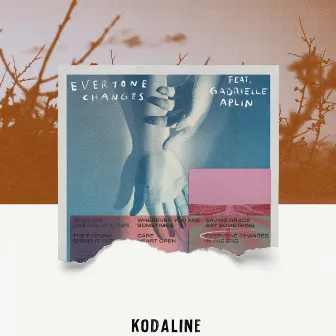 Everyone Changes by Kodaline