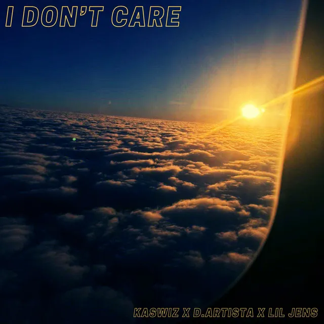 I Don't Care