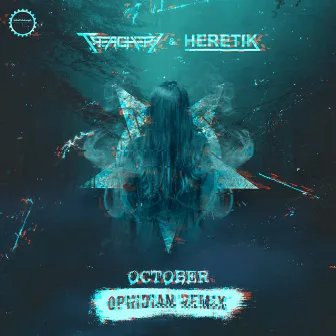 October (Ophidian Remix) by Heretik