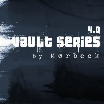 Vault Series 4.0 by Moerbeck