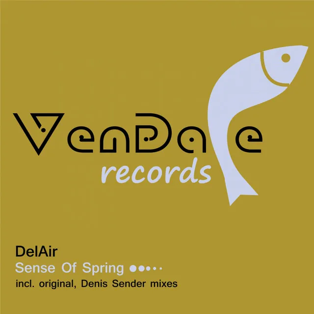 Sense Of Spring - Denis Sender Remix