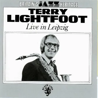 Live in Leipzig by Terry Lightfoot