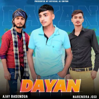 Dayan by Ajay Basendua