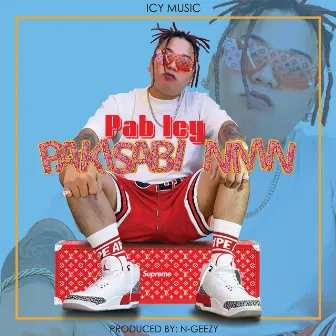 Pakisabi Naman by Pab Icy