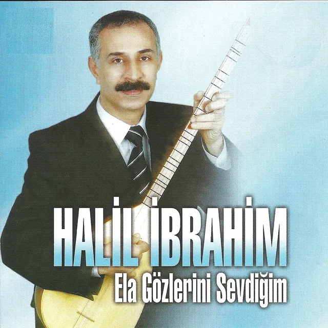 Ela Gözlerini Sevdiğim