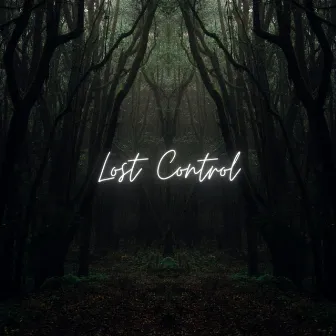 Lost Control by Mason Spikers