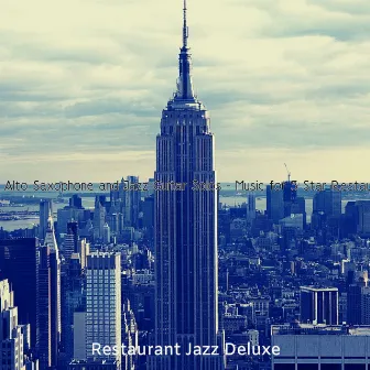 Flute, Alto Saxophone and Jazz Guitar Solos - Music for 5 Star Restaurants by Restaurant Jazz Deluxe