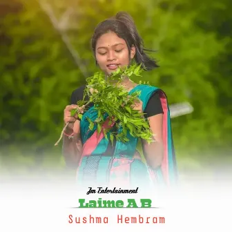 Laime A B (Santali) by Sushma Hembram