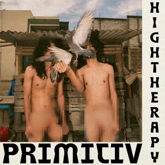 Primitiv by High Therapy