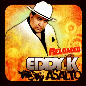 Asalto Reloaded by Eddy K