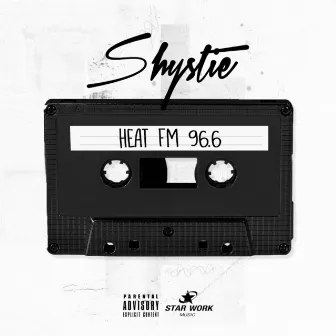 Heat Fm 96.6 by Shystie