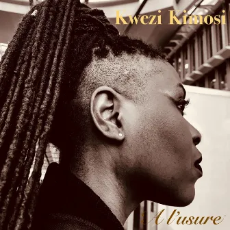 A l'usure by Kwezi Kimosi