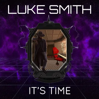 It's Time by Luke Smith