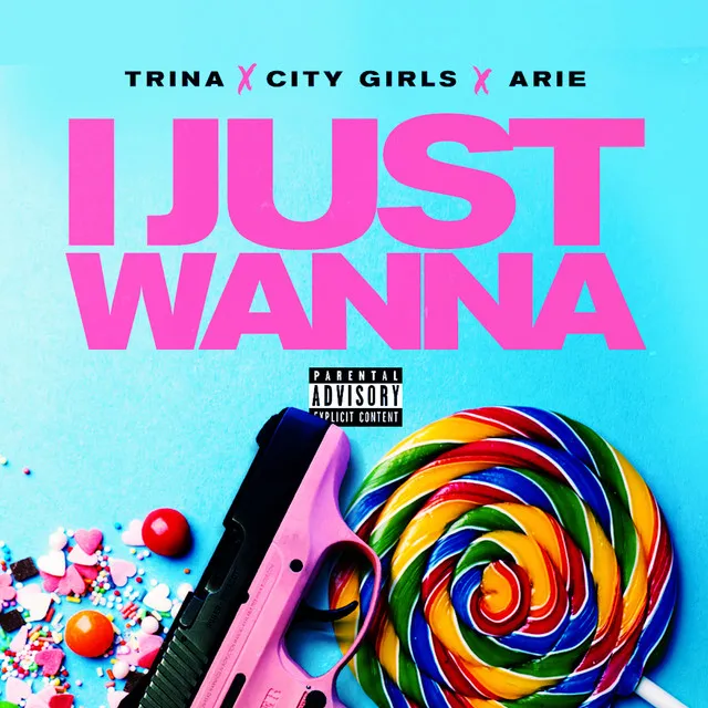 I Just Wanna (feat. City Girls & Aire)