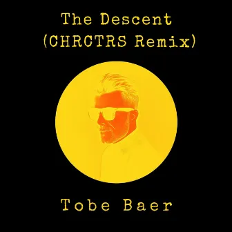 The Descent (Chrctrs Remix) by Tobe Baer