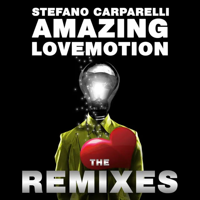 Amazing LoveMotion (The Remixes)