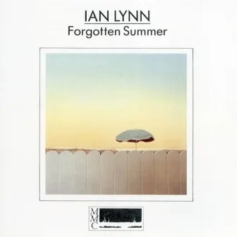 Forgotten Summer by Ian Lynn