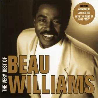 The Very Best Of Beau Williams by Beau Williams