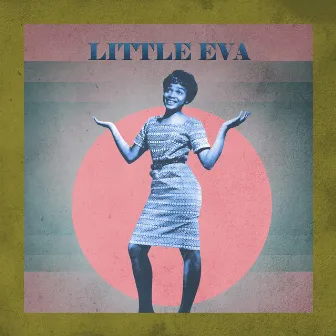 Presenting Little Eva by Little Eva