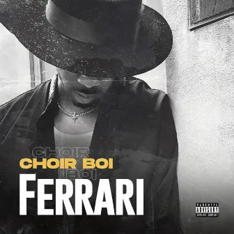 Ferrari by Choir Boi