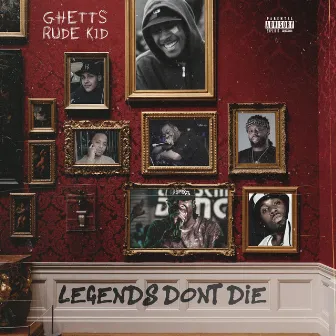 Legends Don't Die by Rude Kid