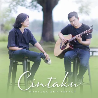 Cintaku by Maulana Ardiansyah